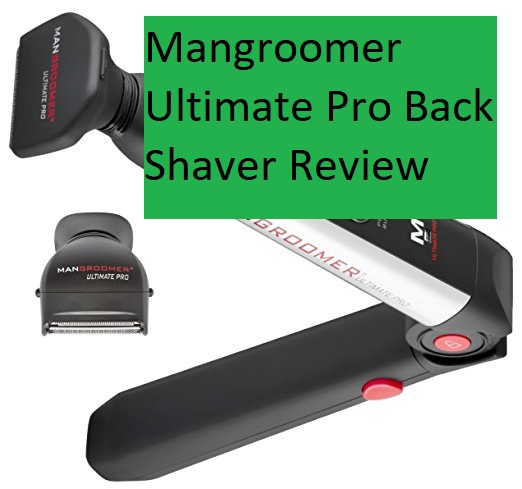mangroomer pro back shaver